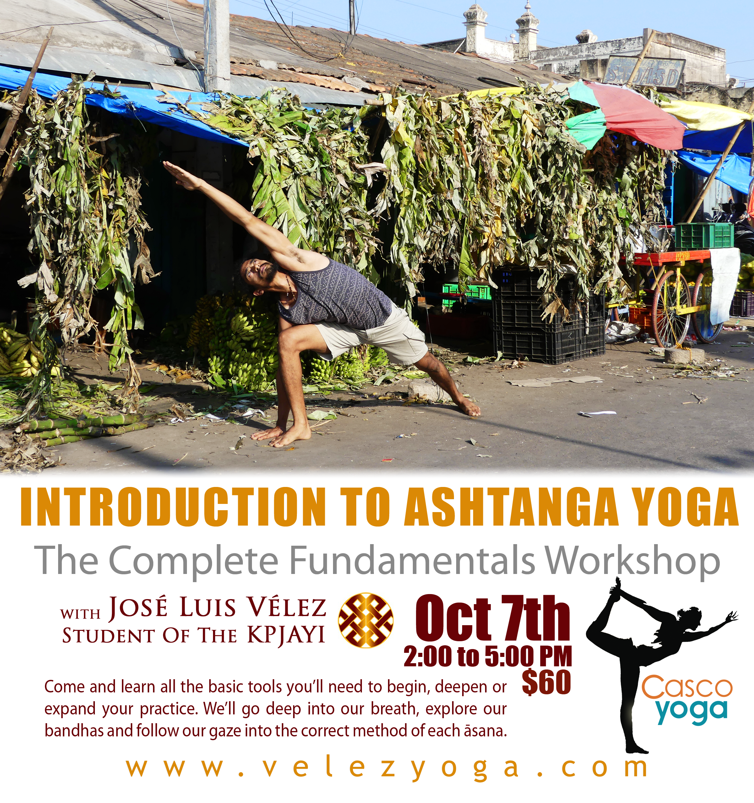 Introduction to Ashtanga Yoga, at Casco Yoga Panama. Casco Viejo. Casco Antiguo. Panama City Panama. José Luis Vélez