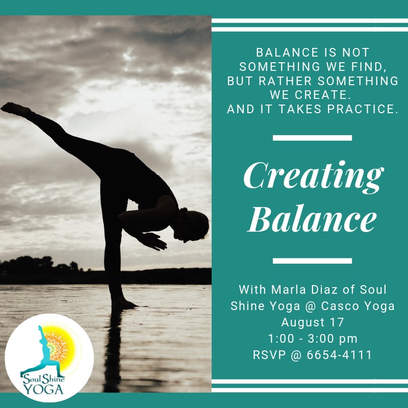 Creating Balance with Marla Diaz at Casco Yoga Panama August 17th